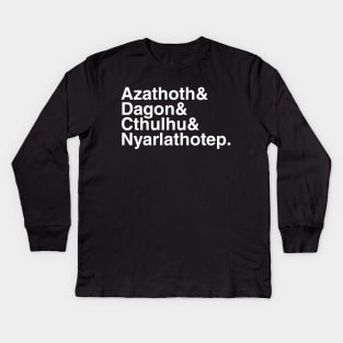 Azathoth & Dagon & Cthulhu & Nyarlathotep Kids Long Sleeve T-Shirt